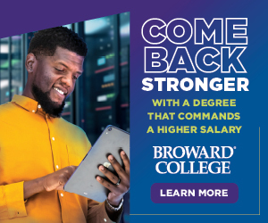 Broward College - Come Back Stronger
